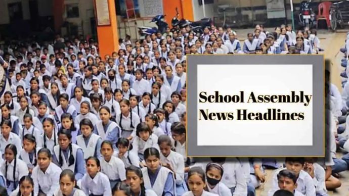 School Assembly News Headlines Today: Top International, Sports And National News For April 29
